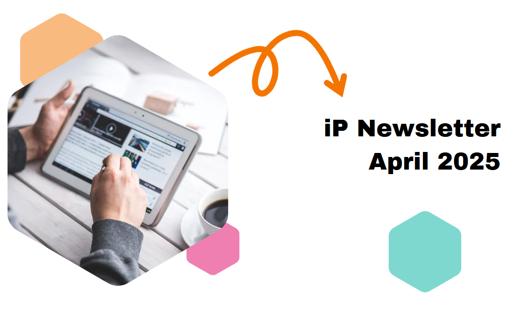 Thumbnail of IP Newsletter April 2025