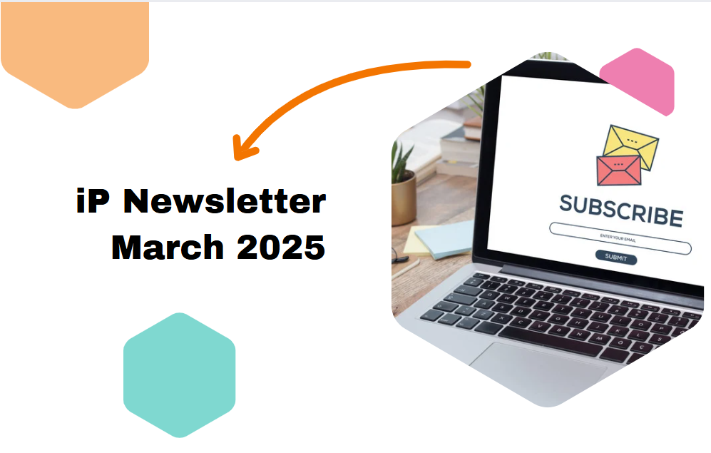 Thumbnail of IP Newsletter March 2025