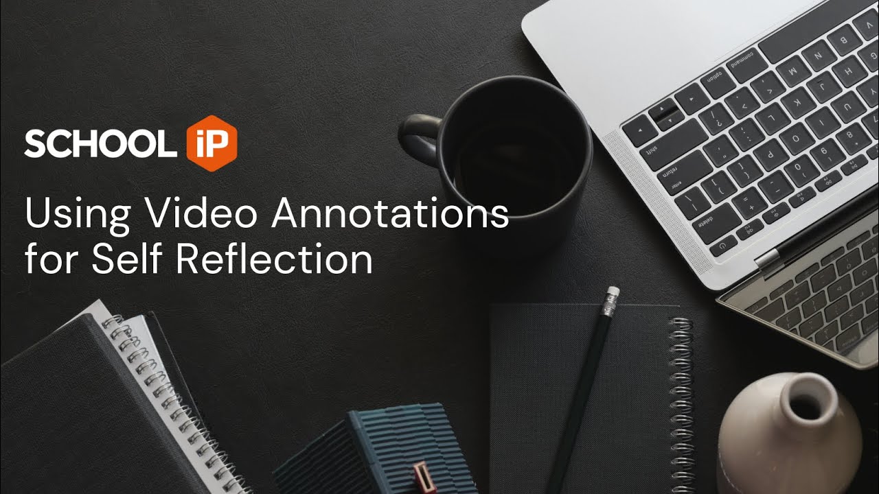 Using Video Annotations for Self-Reflection