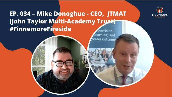 Fireside Chat - Mike Donoghue - CEO - John Taylor Multi Academy Trust