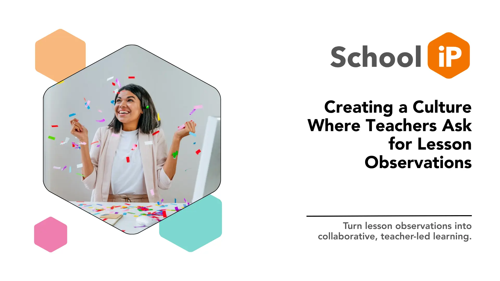 Thumbnail of Creating a Culture Where Teachers Ask for Lesson Observations