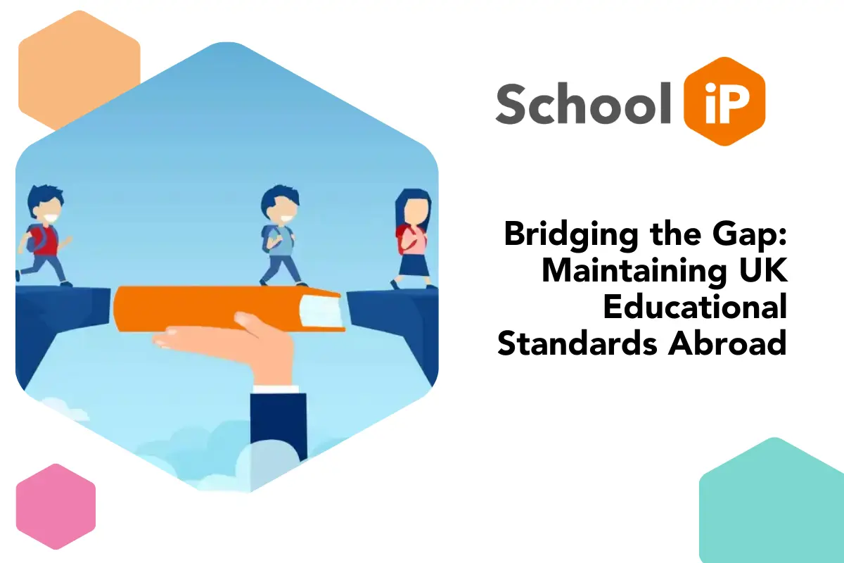 Thumbnail of Bridging the Gap: Maintaining UK Educational Standards Abroad
